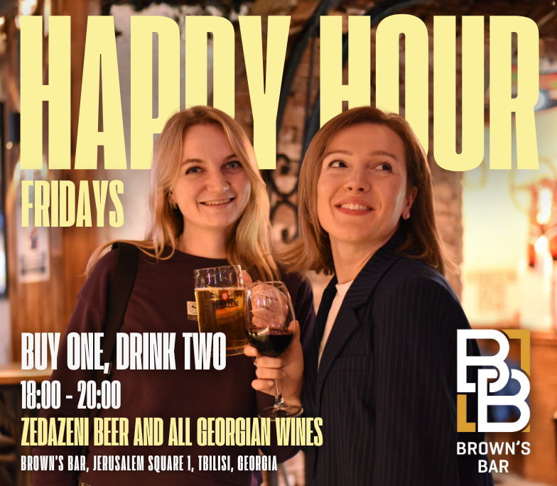 Happy Hour and best deals in Tbilisi with buy one drink two fridays wine and beer at Brown's Bar Tbilsi