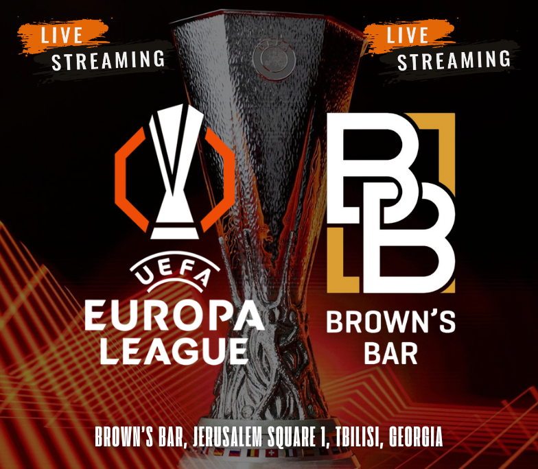 Watch Europa league football Live at Brown's Bar Tbilisi Sports bar