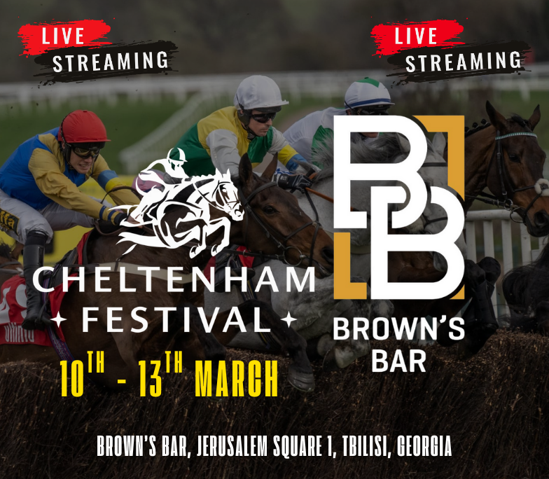 Watch Cheltenham festival horse racing at Brown's Bar tbilisi live