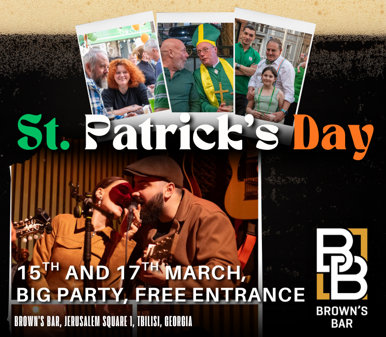 Saint Patrick's day at Brown's Bar Tbilisi the biggest paddy's day party in Tbilisi Georgia will happen at Brown's Bar Tbilisi with live music, Irish Music, pints flowing, and great company