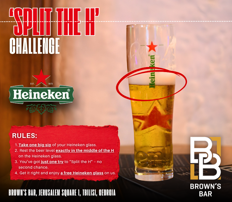 Heineken deal at Brown's Bar Tbilisi split the h and get a free one on us