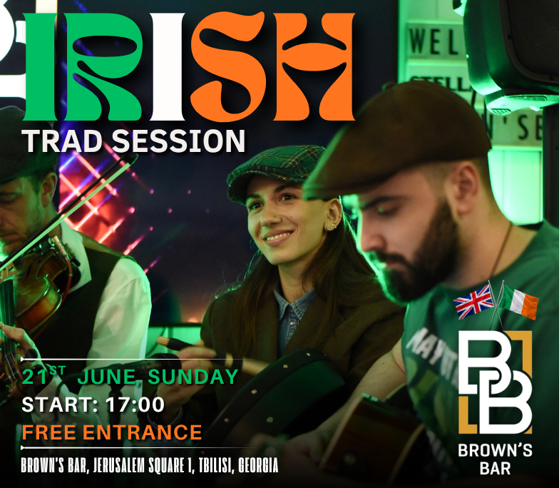 Irish-trad-session-live-music-at-Browns-Bar-tbilisi-the-best-poured-guinness-in-Georgia-in-the-heart-of-Tbilisi-nightlfie-21st-of-JUNE-2026-and-last-sundays-of-each-month-at-5pm